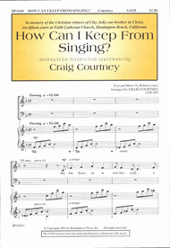 How Can I Keep From Singing? Sheet Music by Craig Courtney