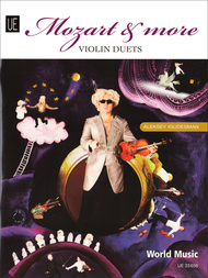 Mozart & More Sheet Music by Aleksey Igudesman Wolfgang Amadeus Mozart