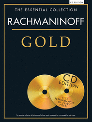 Rachmaninoff Gold - The Essential Collection Sheet Music by Sergei Rachmaninoff