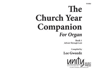 The Church Year Companion for Organ - Book I Sheet Music by Lee Gwozdz