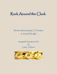 Rock Around The Clock for Saxophone Choir Sheet Music by Bill Haley & His Comets