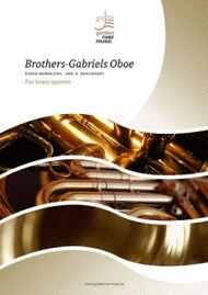 Brothers & Gabriels Oboe (brass quintet) Sheet Music by E. Morricone