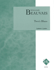Two's Blues Sheet Music by William Beauvais