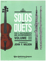 Solos and Duets - for C Instruments and Accompaniments (Volume II) Sheet Music by John F. Wilson
