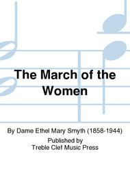 The March of the Women Sheet Music by Dame Ethel Mary Smyth