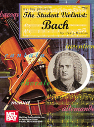 The Student Violinist: Bach Sheet Music by Craig Duncan
