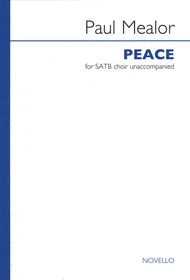 Paul Mealor: Peace Sheet Music by Paul Mealor