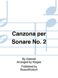 Canzona per Sonare No. 2 Sheet Music by Gabrieli