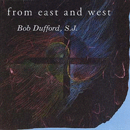 From East and West Sheet Music by Bob Dufford
