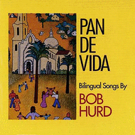 Pan de Vida Sheet Music by Bob Hurd