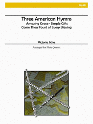 Three American Hymns for Flute Quartet Sheet Music by Jicha