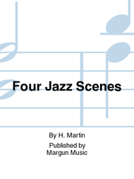 Four Jazz Scenes Sheet Music by H. Martin
