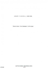 Rondeau d minor : from Abdelazer : for the organ Sheet Music by Henry Purcell