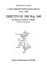 C.P.E. BACH DUETTO FOR FLUTE & VIOLIN H. 598 Wq. 140 Sheet Music by Carl Philipp Emmanuel Bach (1714 - 88)