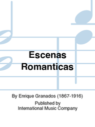 Escenas Romanticas Sheet Music by Enrique Granados