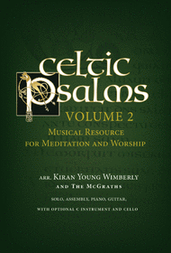Celtic Psalms - Volume 2 Sheet Music by Kiran Young Wimberly