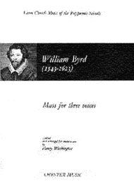 Mass For Three Voices (1961 Edition) Sheet Music by William Byrd