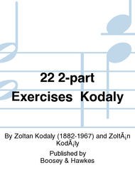 22 2-part Exercises  Kodaly Sheet Music by Zoltan Kodaly