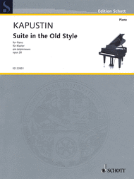 Suite in the Old Style op. 28 Sheet Music by Nikolai Kapustin