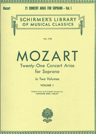 21 Concert Arias For Soprano - Volume I Sheet Music by Wolfgang Amadeus Mozart