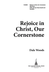 Rejoice In Christ Our Cornerstone Sheet Music by Dale Wood