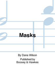 Masks Sheet Music by Dana Wilson