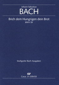 Give the hungry ones thy bread (Brich dem Hungrigen dein Brot) Sheet Music by Johann Sebastian Bach