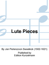 Lute Pieces Sheet Music by Jan Pieterszoon Sweelinck