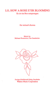 Lo How a Rose E'er Blooming (SATB Double Choir) Sheet Music by Michael Praetorius