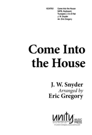 Come into the House Sheet Music by J. W. Snyder