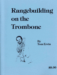 Rangebuilding on the Trombone Sheet Music by Tom Ervin