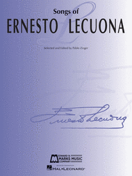 Songs of Ernesto Lecuona Sheet Music by Ernesto Lecuona
