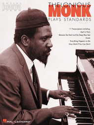 Thelonious Monk Plays Standards - Volume 1 Sheet Music by Thelonious Monk