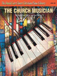 The Church Musician Sheet Music by David Carr Glover
