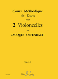 Cours methodique de duos pour deux violoncelles Op. 54 Sheet Music by Jacques Offenbach