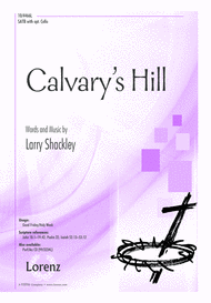 Calvary's Hill Sheet Music by Larry Shackley