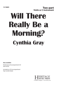 Will There Really Be a Morning? Sheet Music by Cynthia Gray