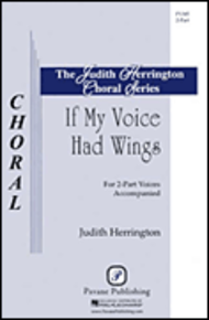 If My Voice Had Wings Sheet Music by Judith Herrington