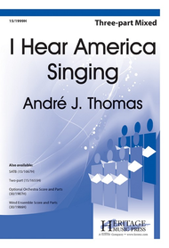 I Hear America Singing Sheet Music by Andre J. Thomas