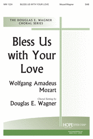 Bless Us with Your Love Sheet Music by Wolfgang Amadeus Mozart