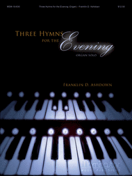 Three Hymns for the Evening (Organ Solo) Sheet Music by Franklin Ashdown