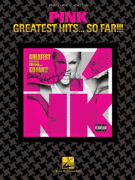 Pink - Greatest Hits ... So Far!!! Sheet Music by Pink