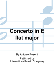Concerto in E flat major Sheet Music by Antonio Rosetti