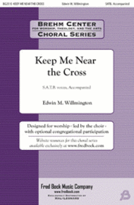 Keep Me Near the Cross Sheet Music by Fanny J. Crosby