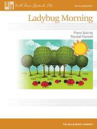 Ladybug Morning Sheet Music by Randall Hartsell