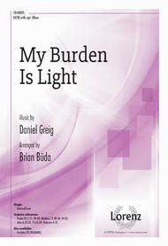 My Burden Is Light Sheet Music by Daniel Greig