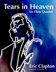 Tears In Heaven (for Flute Quartet) Sheet Music by Eric Clapton