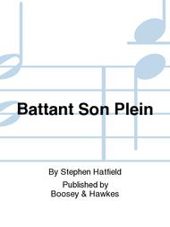 Battant Son Plein Sheet Music by Stephen Hatfield