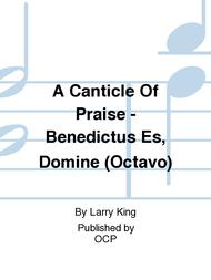 A Canticle Of Praise - Benedictus Es