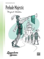 Prelude Majestic Sheet Music by Margaret Goldston